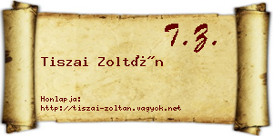 Tiszai Zoltán névjegykártya
